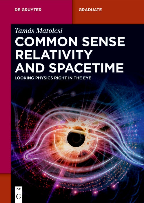 Book cover image for Common Sense Relativity and Spacetime ISBN: 9783119146067